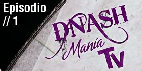 D´Nash Manía Tv // 1